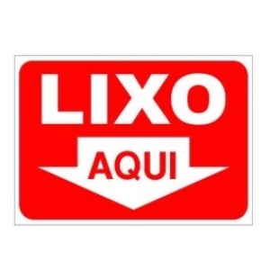 Placa  Lixo Aqui  20 x 30 Cm